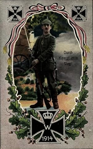 Ansichtskarte / Postkarte Soldat mit Gewehr, Durch Kampf zum Sieg, 1914, 1. WK - RundK/L 2646/6