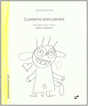 Imagen del vendedor de Cuaderno para pensar ilustrado por nios para adultos a la venta por Imosver