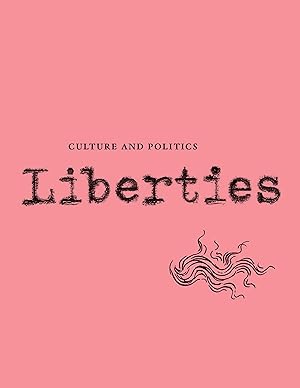 Seller image for Liberties Journal of Culture and Politics for sale by moluna