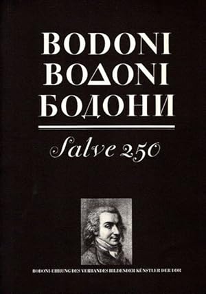 Seller image for Bodoni in Berlin : Salve 250 Bodoni-Ehrung des Verbandes Bildender Knstler der DDR; Vorwort Manuale Tipografico; Ausstellung 20.Juni bis 26.Augst 1990 for sale by nika-books, art & crafts GbR