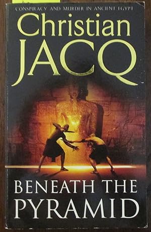 Beneath the Pyramid: The Judge of Egypt Trilogy #1