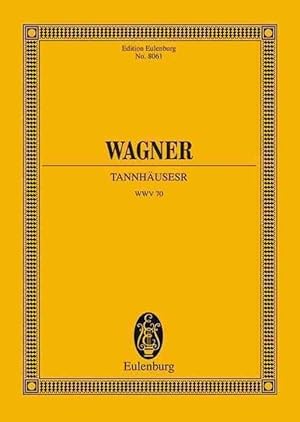 Immagine del venditore per Tannhauser Und Der Sangerkrieg Auf Wartburg, Scenario 3 Acts Study Score (Paperback) venduto da Grand Eagle Retail