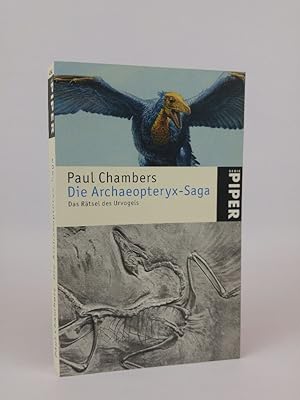Die Archaeopteryx-Saga Das Rätsel des Urvogels