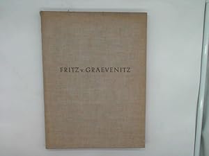 Seller image for Fritz von Graevenitz - Werden und Werk for sale by Das Buchregal GmbH