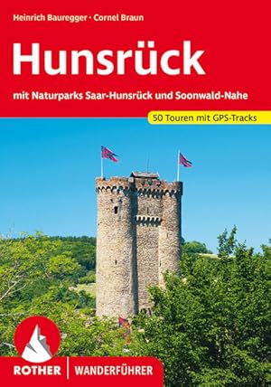 Imagen del vendedor de Hunsrck mit Naturpark Saar-Hunsrck und Soonwald-Nahe. 50 Touren mit GPS-Tracks a la venta por primatexxt Buchversand