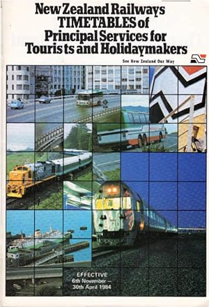 New Zealand Railways. Timetables of Principal Services for Tourists and Holidaymakers. Effective ...