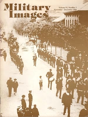 Military Images Magazine: Volume VI Number 3, November-December 1984