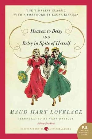 Imagen del vendedor de Heaven to Betsy / Betsy in Spite of Herself a la venta por GreatBookPrices