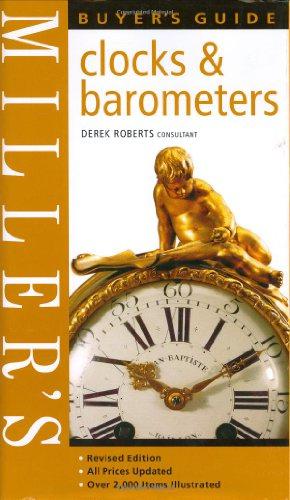 Image du vendeur pour Miller's Clocks and Barometers Buyer's Guide mis en vente par WeBuyBooks