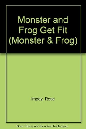 Seller image for Monster and Frog Get Fit (Monster & Frog) for sale by WeBuyBooks