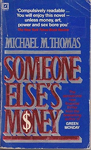 Seller image for Someone Else's Money for sale by WeBuyBooks