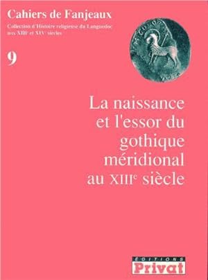 Seller image for naissance et essor du gothique medieval - fanjeaux n9 for sale by JLG_livres anciens et modernes