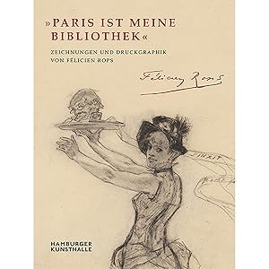 Bild des Verkufers fr Paris ist meine Bibliothek. Zeichnungen und Druckgraphik von Flicien Rops. zum Verkauf von artbook-service