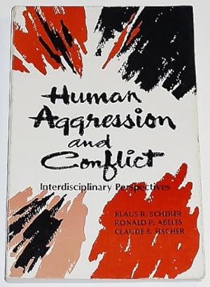Immagine del venditore per Human Aggression and Conflict: Interdisciplinary Perspective (Psychology S.) venduto da WeBuyBooks