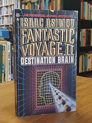 Bild des Verkufers fr Fantastic Voyage II - Destination Brain, zum Verkauf von Antiquariat Orban & Streu GbR