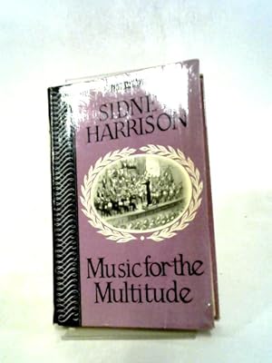 Seller image for Music For The Multitude for sale by World of Rare Books