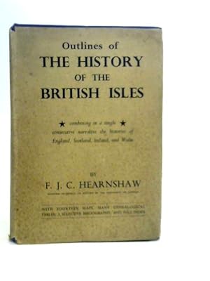 Bild des Verkufers fr Outlines of the History of the British Isles zum Verkauf von World of Rare Books