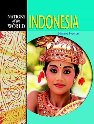 Bild des Verkufers fr Indonesia (Nations of the World) zum Verkauf von WeBuyBooks