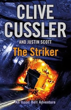 Image du vendeur pour The Striker: Isaac Bell #6 mis en vente par WeBuyBooks