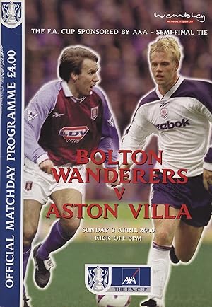 Image du vendeur pour BOLTON WANDERERS V ASTON VILLA 2000 (F.A. CUP SEMI-FINAL) FOOTBALL PROGRAMME mis en vente par Sportspages