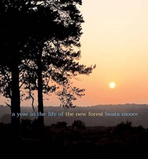 Image du vendeur pour A Year in the Life of the New Forest mis en vente par WeBuyBooks