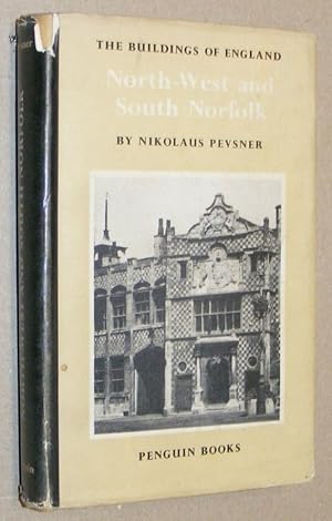 Bild des Verkufers fr North-West and South Norfolk (The Buildings of England) zum Verkauf von Nigel Smith Books
