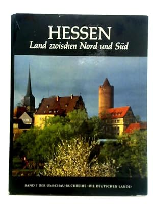 Seller image for Hessen: Land Zwischen Nord und Sud for sale by World of Rare Books