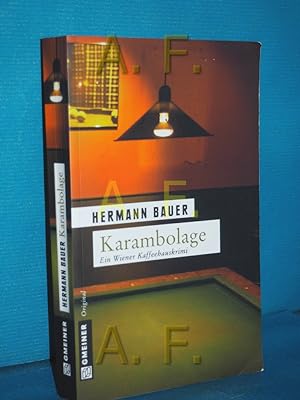 Seller image for Karambolage : ein Wiener Kaffeehauskrimi Gmeiner Original for sale by Antiquarische Fundgrube e.U.