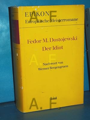 Bild des Verkufers fr Der Idiot : e. Roman in 4 Teilen. zum Verkauf von Antiquarische Fundgrube e.U.