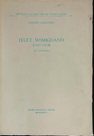 Immagine del venditore per Felice Momigliano 1866 - 1924 venduto da Miliardi di Parole