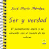 Seller image for Ser y verdad for sale by Agapea Libros