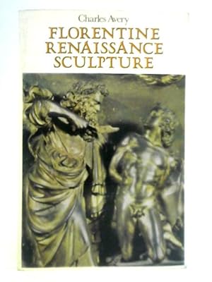 Imagen del vendedor de Florentine Renaissance Sculpture a la venta por World of Rare Books