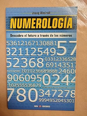 Seller image for NUMEROLOGIA: DESCUBRA EL FUTURO A TRAVES DE LOS NUMEROS for sale by LIBRERIA ANTICUARIA LUCES DE BOHEMIA