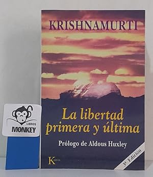 Imagen del vendedor de La libertad primera y ltima a la venta por MONKEY LIBROS