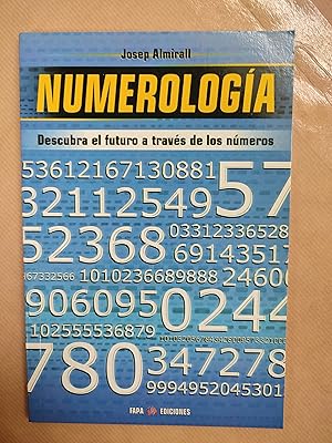 Seller image for NUMEROLOGIA: DESCUBRA EL FUTURO A TRAVES DE LOS NUMEROS for sale by LIBRERIA ANTICUARIA LUCES DE BOHEMIA