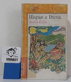 Imagen del vendedor de Hispn e Iberia a la venta por MONKEY LIBROS