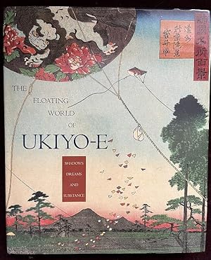 The Floating world of Ukiyo-E - Shadows, Dreams and Substance