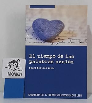 Imagen del vendedor de El tiempo de las palabras azules a la venta por MONKEY LIBROS