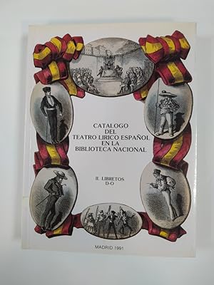 Imagen del vendedor de CATLOGO DEL TEATRO LRICO ESPAOL EN LA BIBLOTECA NACIONAL. I Y II. a la venta por TraperaDeKlaus