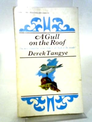 Seller image for A Gull on the Roof for sale by World of Rare Books