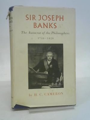 Imagen del vendedor de Sir Joseph Banks, K.B., P.R.S: The autocrat of the philosophers a la venta por World of Rare Books