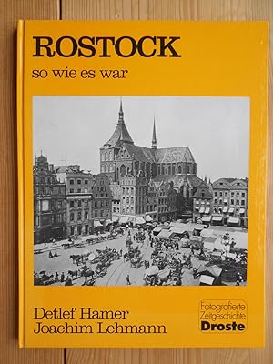 Imagen del vendedor de Rostock - so wie es war; Teil: [Bd. 1] a la venta por Antiquariat Rohde