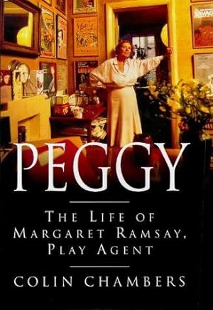 Seller image for Peggy: Life of Margaret Ramsay, Play Agent for sale by WeBuyBooks