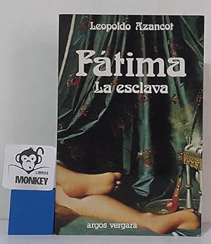 Seller image for Ftima. La esclava for sale by MONKEY LIBROS