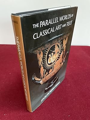 Immagine del venditore per The Parallel Worlds of Classical Art and Text venduto da Hugh Hardinge Books