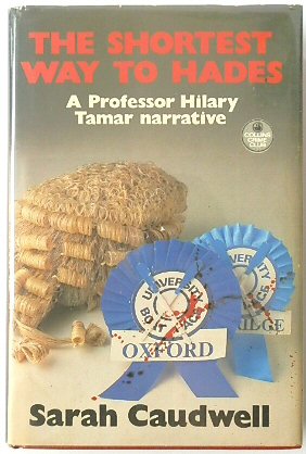 Seller image for The Shortest Way to Hades: A Professor Hilary Tamar Narrative for sale by PsychoBabel & Skoob Books