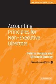Image du vendeur pour Accounting Principles for Non-Executive Directors (Law Practitioner Series) mis en vente par WeBuyBooks