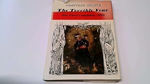 Seller image for The Terrible Year, The Paris Commune, 1871 for sale by Goldstone Rare Books