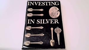 Bild des Verkufers fr Investing in silver zum Verkauf von Goldstone Rare Books