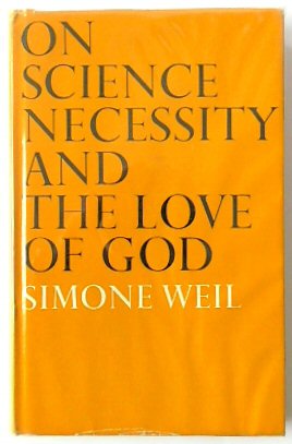 On Science, Necessity and the Love of God